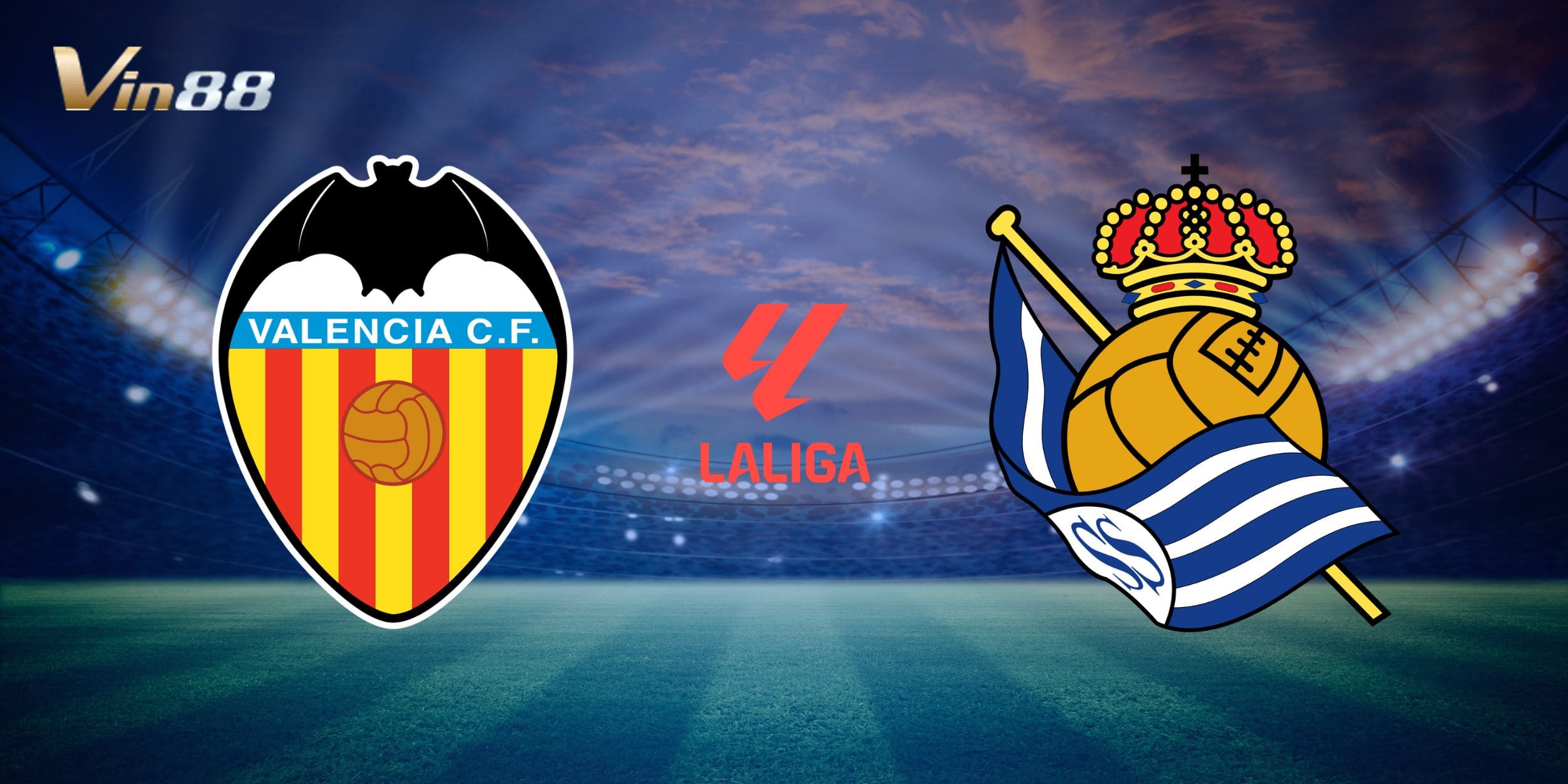 Thông tin cuộc so tài nảy lửa giữa Valencia vs Real Sociedad