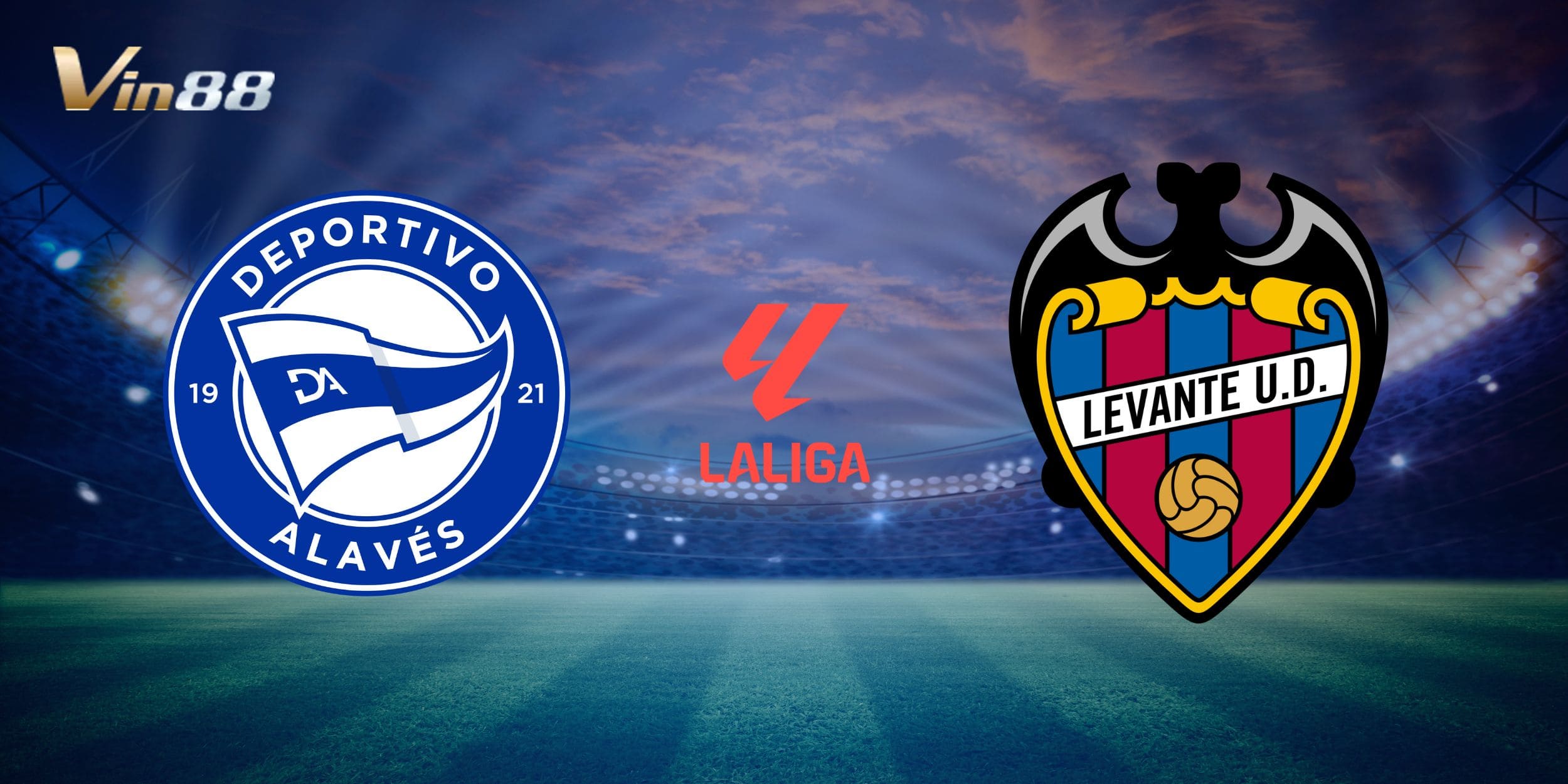 Tổng quan thông tin, thời gian, địa điểm trận Alavés vs Levante 