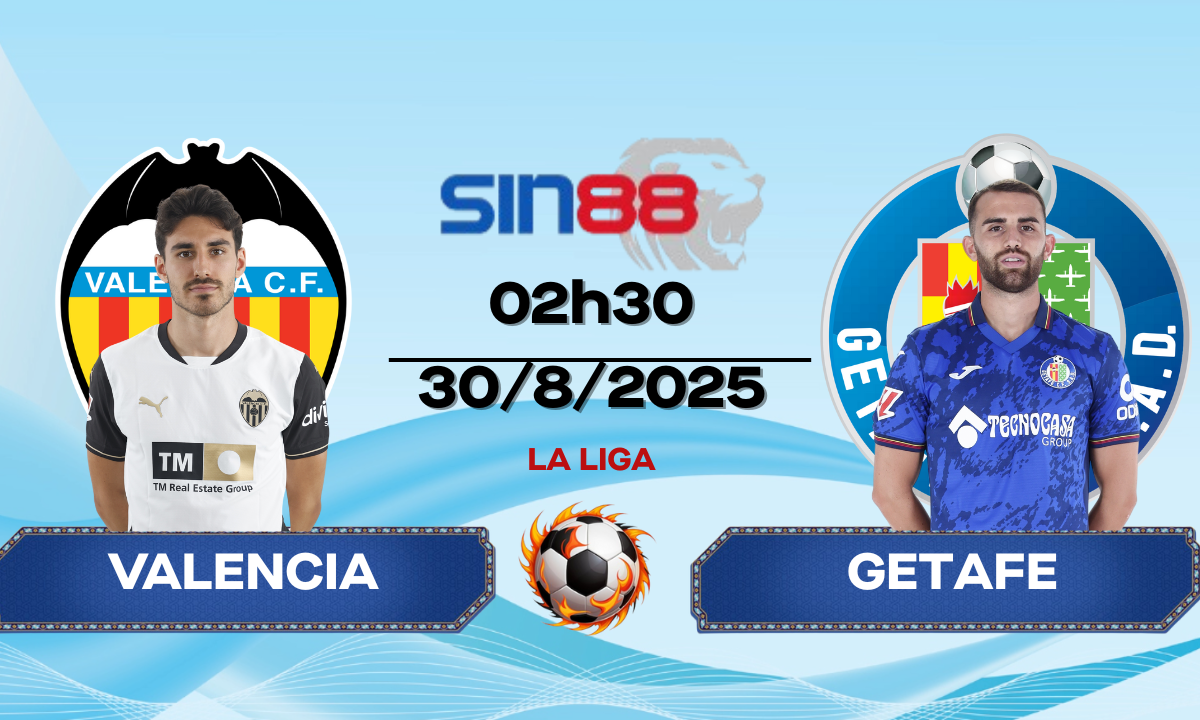 Soi kèo bóng đá Valencia - Getafe 02h30 ngày 30/08/2025 - La Liga