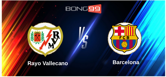 Rayo Vallecano vs Barcelona