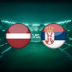 Nhận định bóng đá chi tiết về trận đấu giữa Latvia vs Serbia uk88