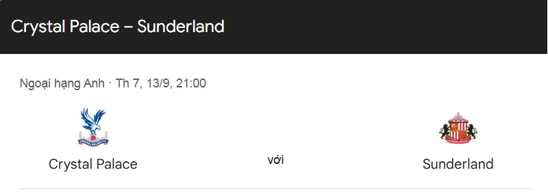 Nhận định bóng đá về trận đấu giữa Crystal Palace vs Sunderland uk88