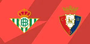 Nhận định bóng đá về trận đấu giữa Real Betis vs Osasuna uk88