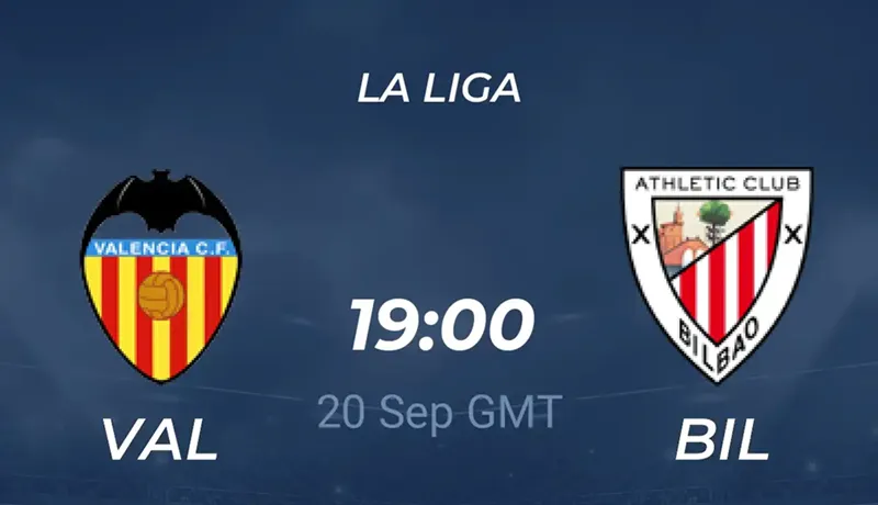 Nhận định bóng đá về trận đấu giữa Valencia vs Athletic Bilbao uk88