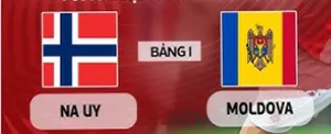 Tips bóng đá chi tiết về trận đấu giữa Na Uy vs Moldova uk88