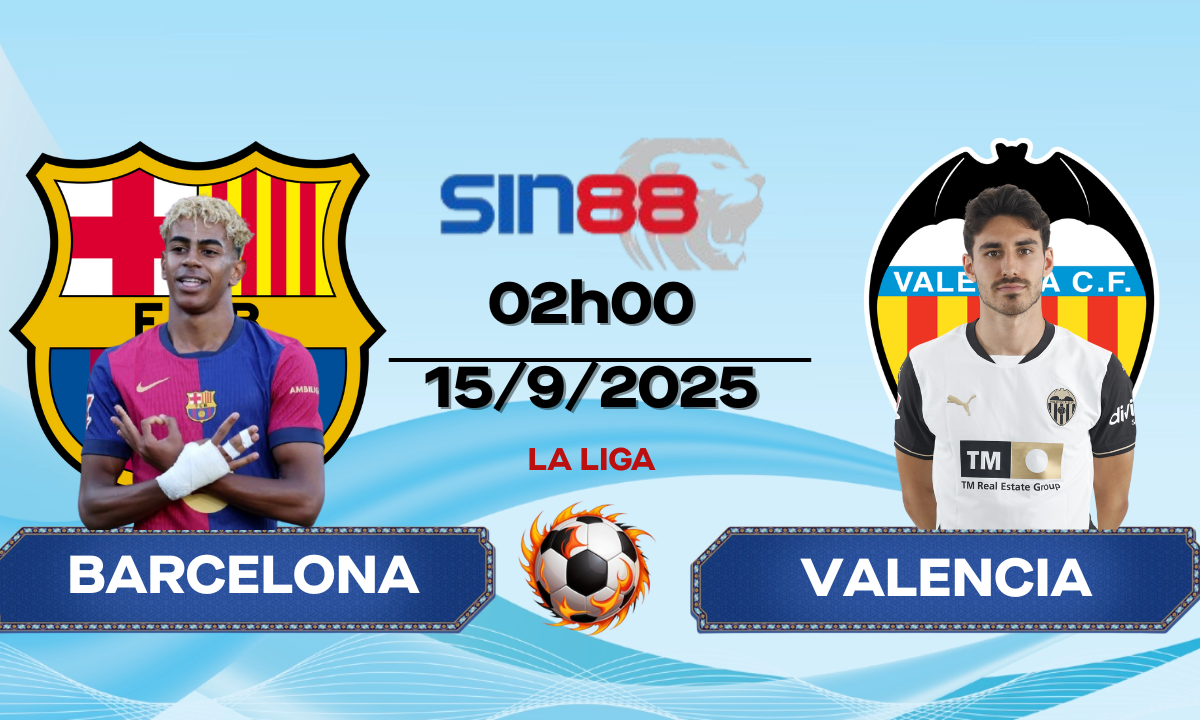 Soi kèo bóng đá Barcelona - Valencia 02h00 ngày 15/09/2025 - La Liga