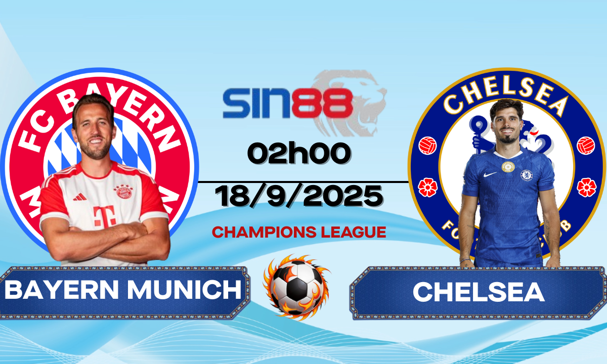 Soi kèo bóng đá Bayern Munich - Chelsea 02h00 ngày 18/09/2025 - Champions League