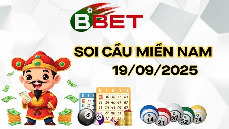 Dự Đoán Xs Miền Nam Hôm Nay - Soi Cầu Xsmn 19/09/2025