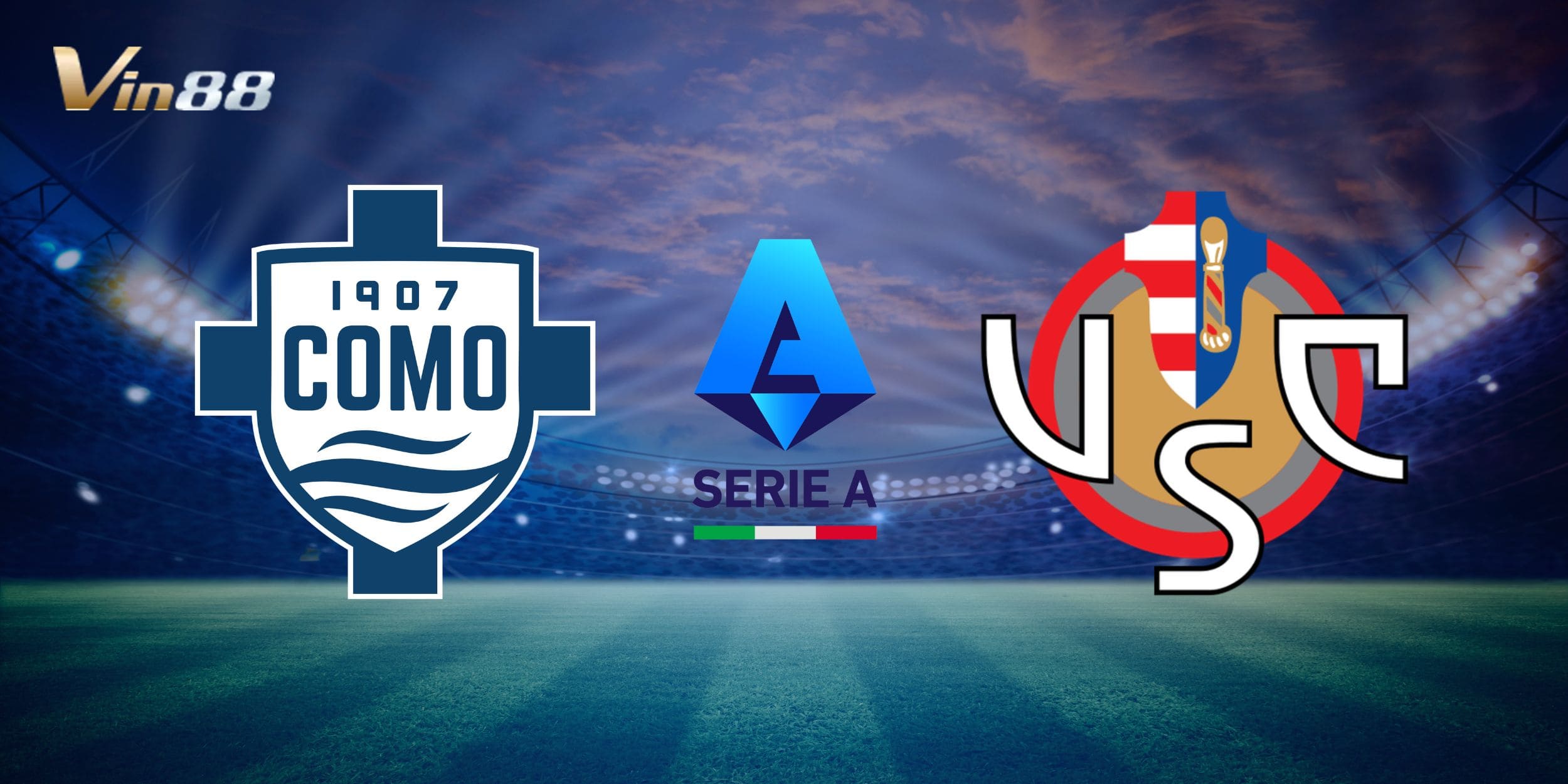 Bối cảnh trận đấu giữa Calcio Como vs Cremonese
