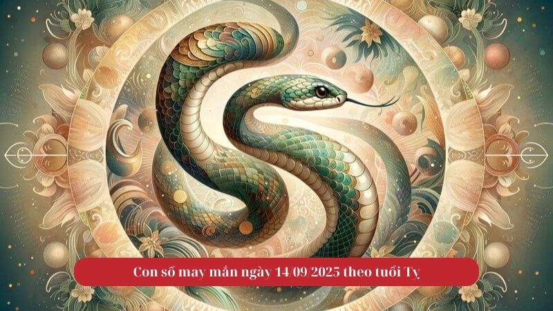 Tử vi tuổi Tỵ ngày 14/09/2025