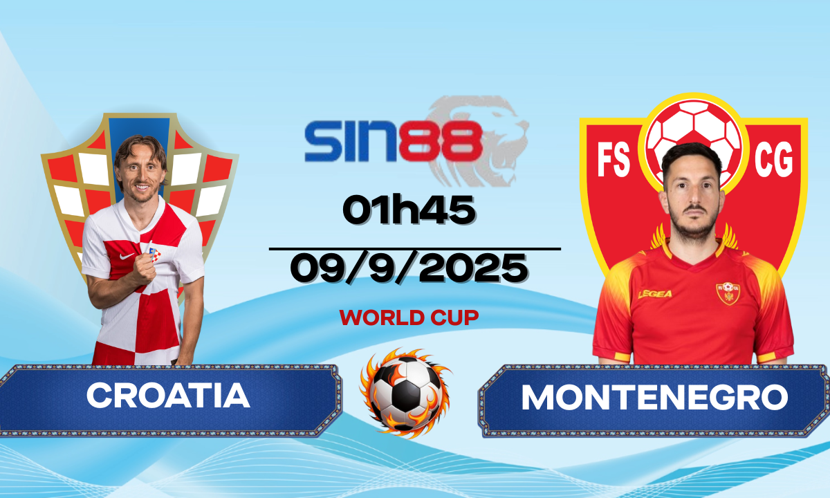 Soi kèo bóng đá Croatia – Montenegro 01h45 ngày 09/09/2025 – VL World Cup