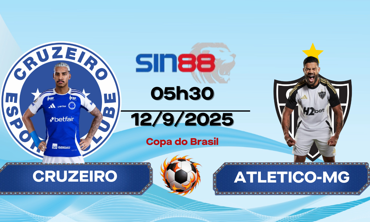 Soi kèo bóng đá Cruzeiro - Atletico-MG 05h30 ngày 12/09/2025 - Copa do Brasil