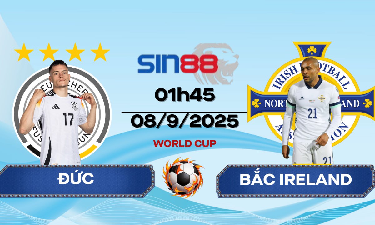 Soi kèo bóng đá Đức - Bắc Ireland 01h45 ngày 08/09/2025 - VL World Cup