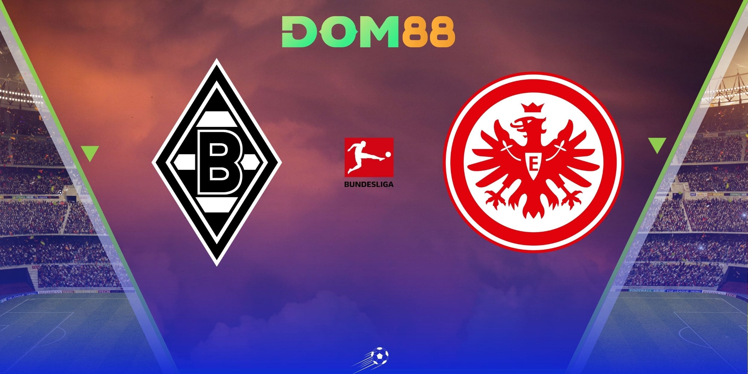 Gladbach vs Frankfurt hứa hẹn mang đến 90 phút kịch tính