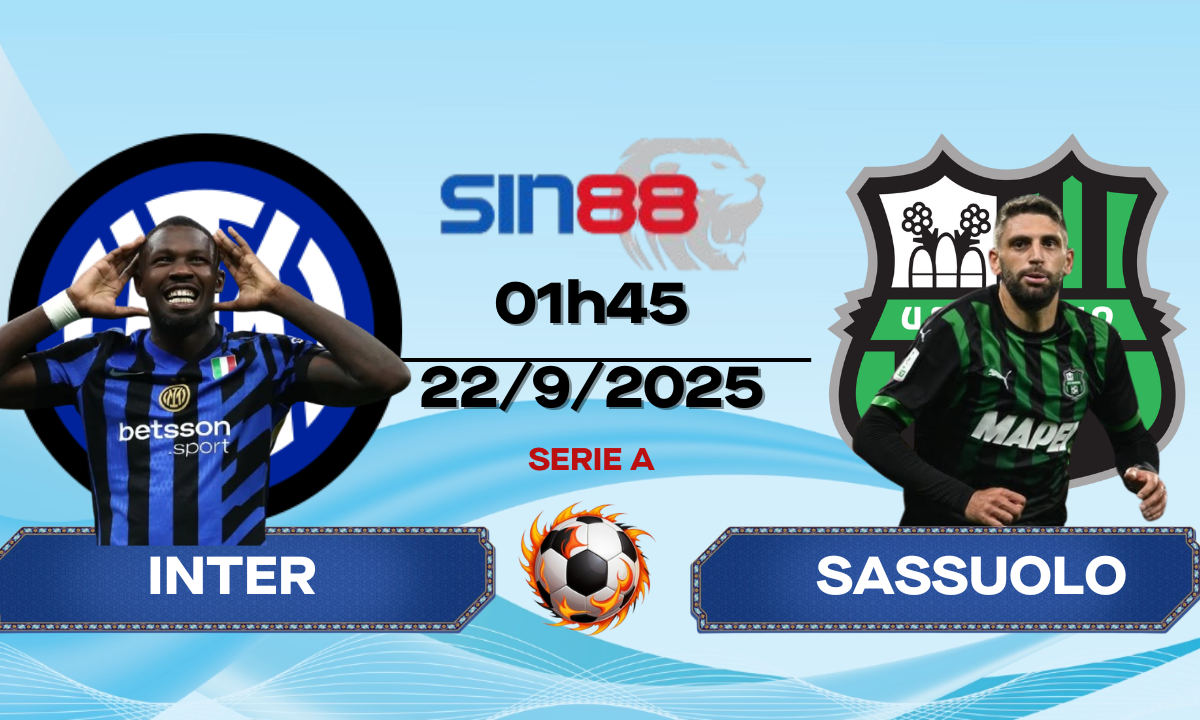 Soi kèo bóng đá Inter - Sassuolo 01h45 ngày 22/09/2025 - Serie A