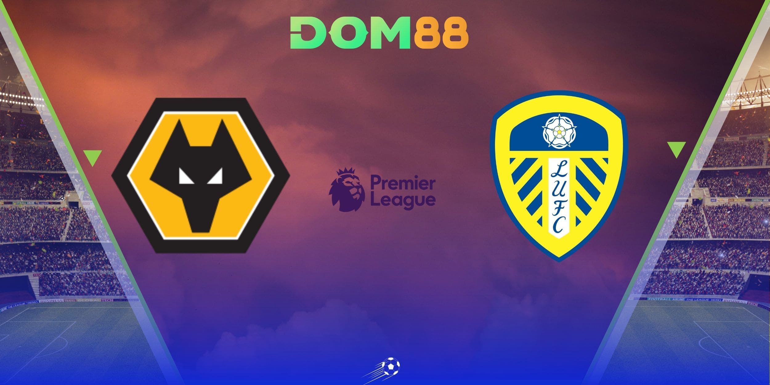 Không khí cuồng nhiệt tại Molineux trước giờ bóng lăn giữa Wolves vs Leeds United