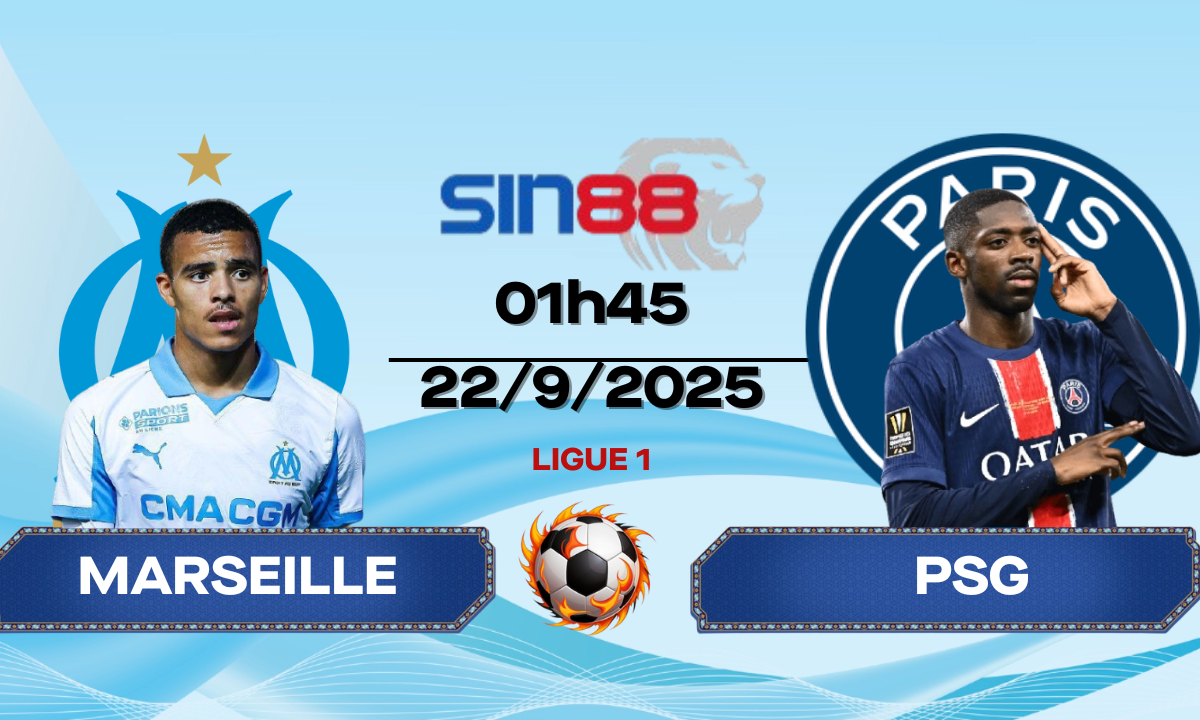 Soi kèo bóng đá Marseille - PSG 01h45 ngày 22/09/2025 - Ligue 1