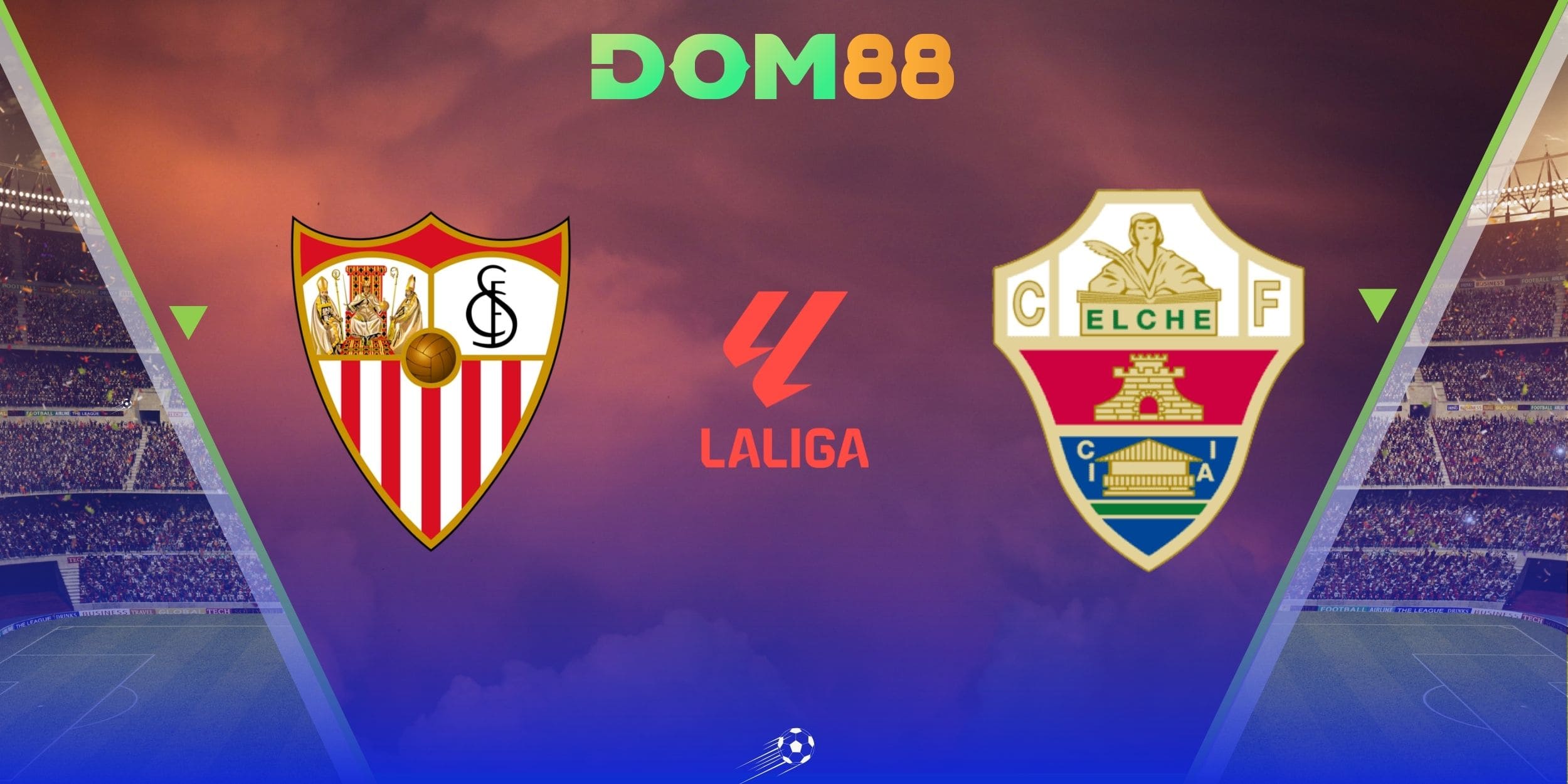 Sevilla vs Elche sẽ diễn ra lúc 02h00 ngày 13-09-2025 theo giờ Việt Nam