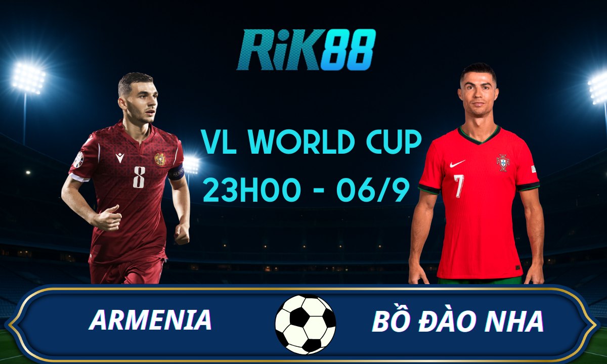 Soi kèo Armenia vs Bồ Đào Nha - 23h00 ngày 06/09/2025 - VL World Cup