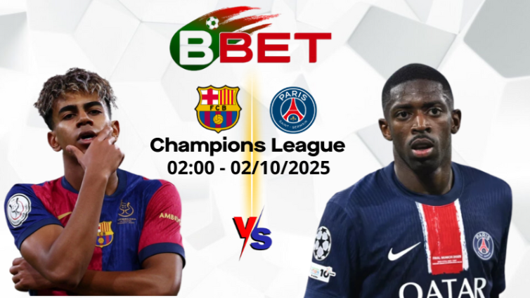 Soi Kèo Barcelona vs PSG | 02:00 02/10/2025 - Champions League