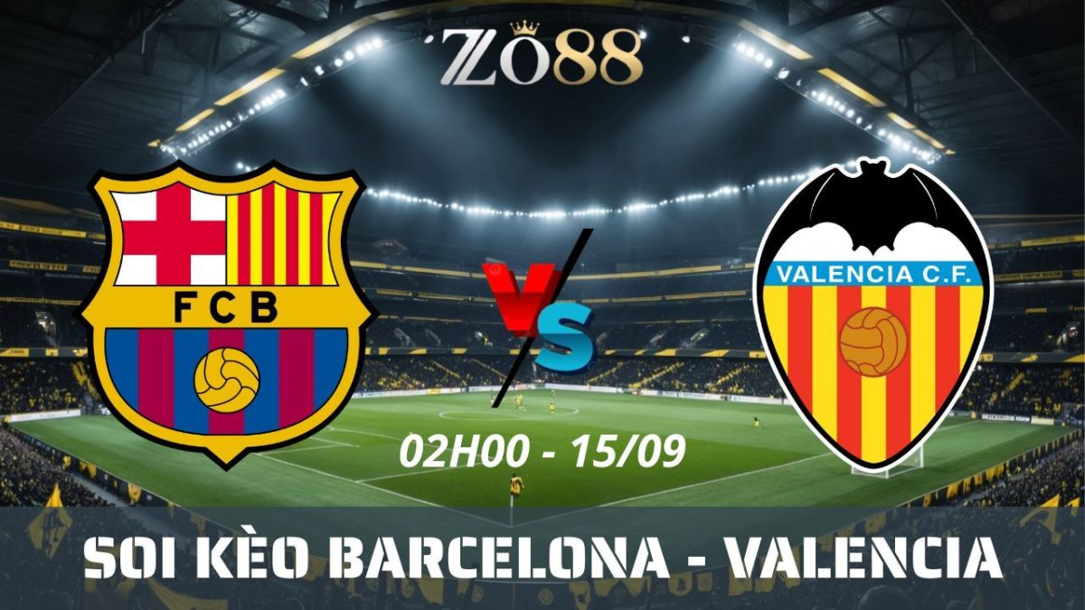 Soi kèo nhà cái Barcelona vs Valencia - 15/09/2025 02h00 La Liga