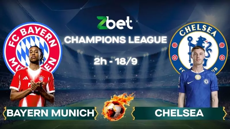Nhận định soi kèo Bayern Munich vs Chelsea - 02h00 18/09/2025 - Champions League