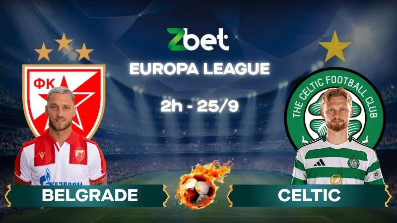 Nhận định soi kèo Sao đỏ Belgrade vs Celtic - 02h00 25/09/2025 - Europa League