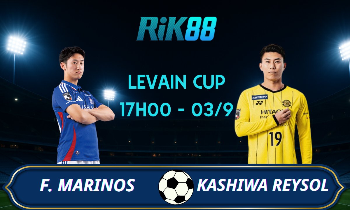 Soi kèo F. Marinos vs Kashiwa Reysol - 17h00 ngày 03/09/2025 - Levain Cup