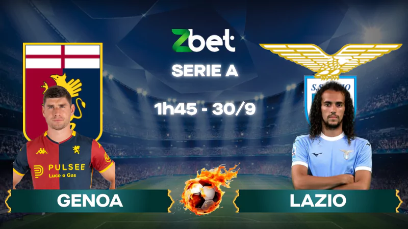 Nhận định soi kèo Genoa vs Lazio - 01h45 30/09/2025 - Serie A