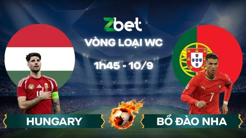 Nhận định soi kèo Hungary vs Bồ Đào Nha - 01h45 10/09/2025 - Vòng loại WC