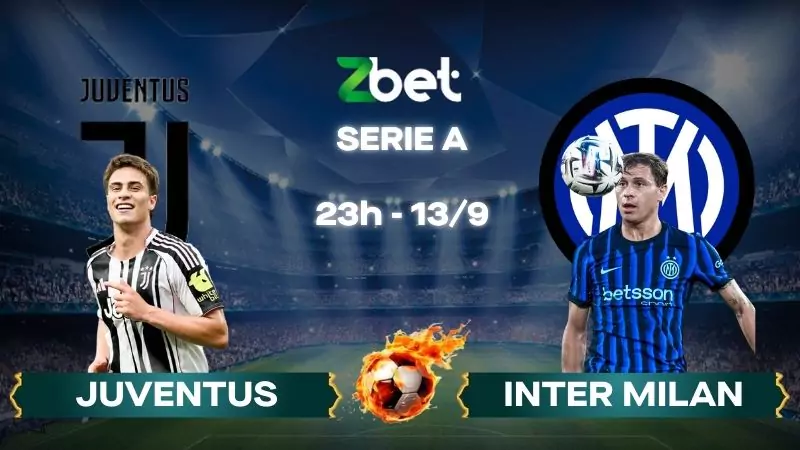 Nhận định soi kèo Juventus vs Inter Milan - 23h00 13/09/2025 - Serie A