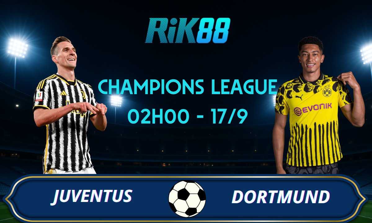 Soi kèo Juventus vs Dortmund - 02h00 ngày 17/09/2025 - Champions League