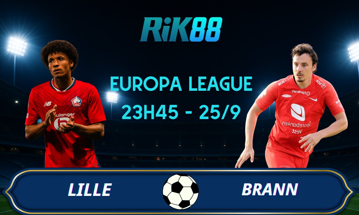 Soi kèo Lille vs Brann - 23h45 ngày 25/09/2025 - Europa League