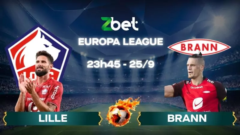 Nhận định soi kèo Lille vs Brann - 23h45 25/09/2025 - Europa League