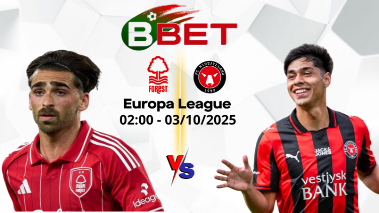 Soi Kèo Nottingham vs Midtjylland | 02:00 03/10/2025 - Europa League