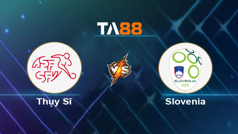 Phân tích kèo trận đấu Thụy Sĩ vs Slovenia ngày 09/09/2025