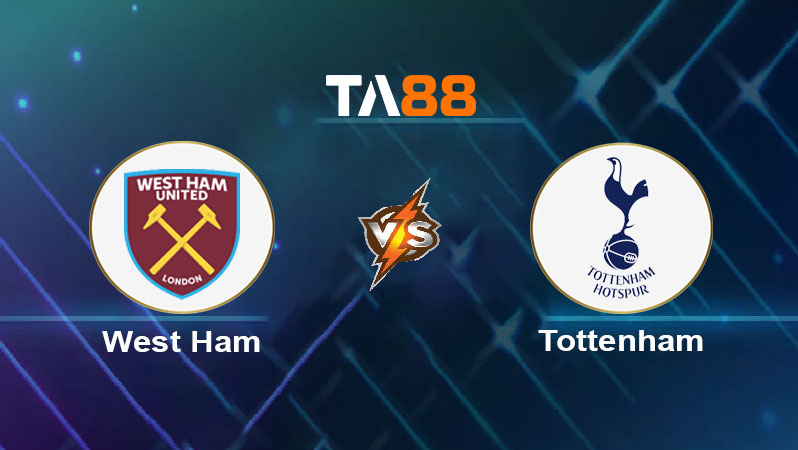 Phân tích kèo trận đấu West Ham vs Tottenham ngày 13/09/2025