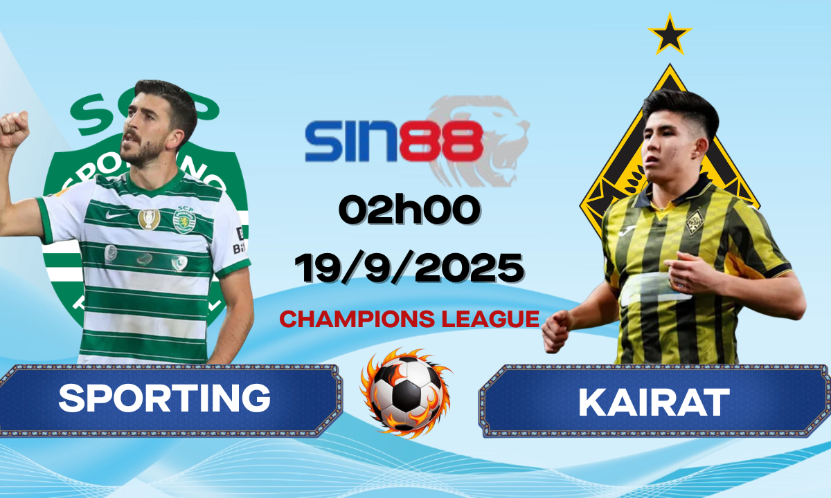 Soi kèo bóng đá Sporting CP - Kairat Almaty 02h00 ngày 19/09/2025 - Champions League
