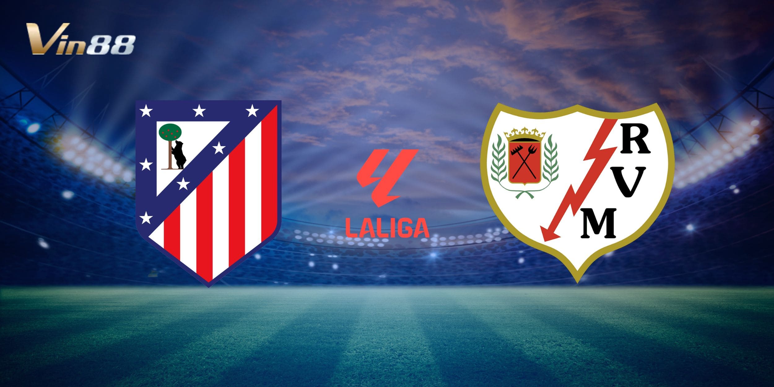 Tổng quan về màn so tài giữa Atlético de Madrid vs Rayo Vallecano