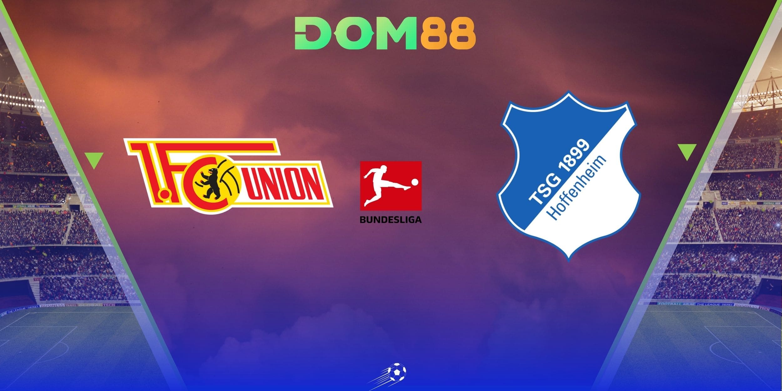 Union Berlin Vs Hoffenheim thuộc tâm điểm vòng 3 Bundesliga