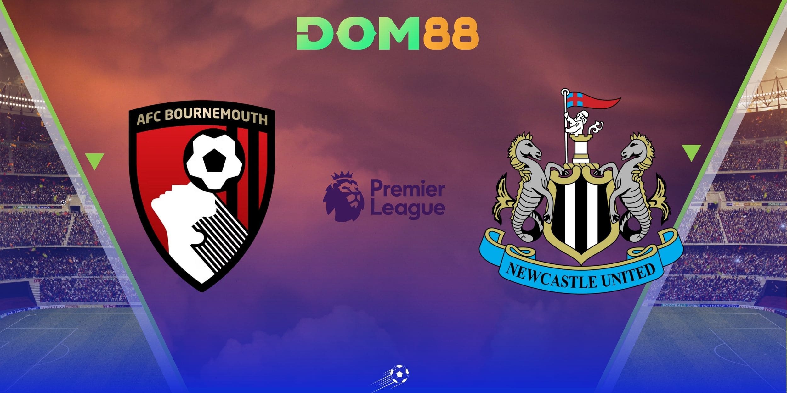 Vitality Stadium sẽ là nơi bùng nổ trong trận đấu Bournemouth vs Newcastle United