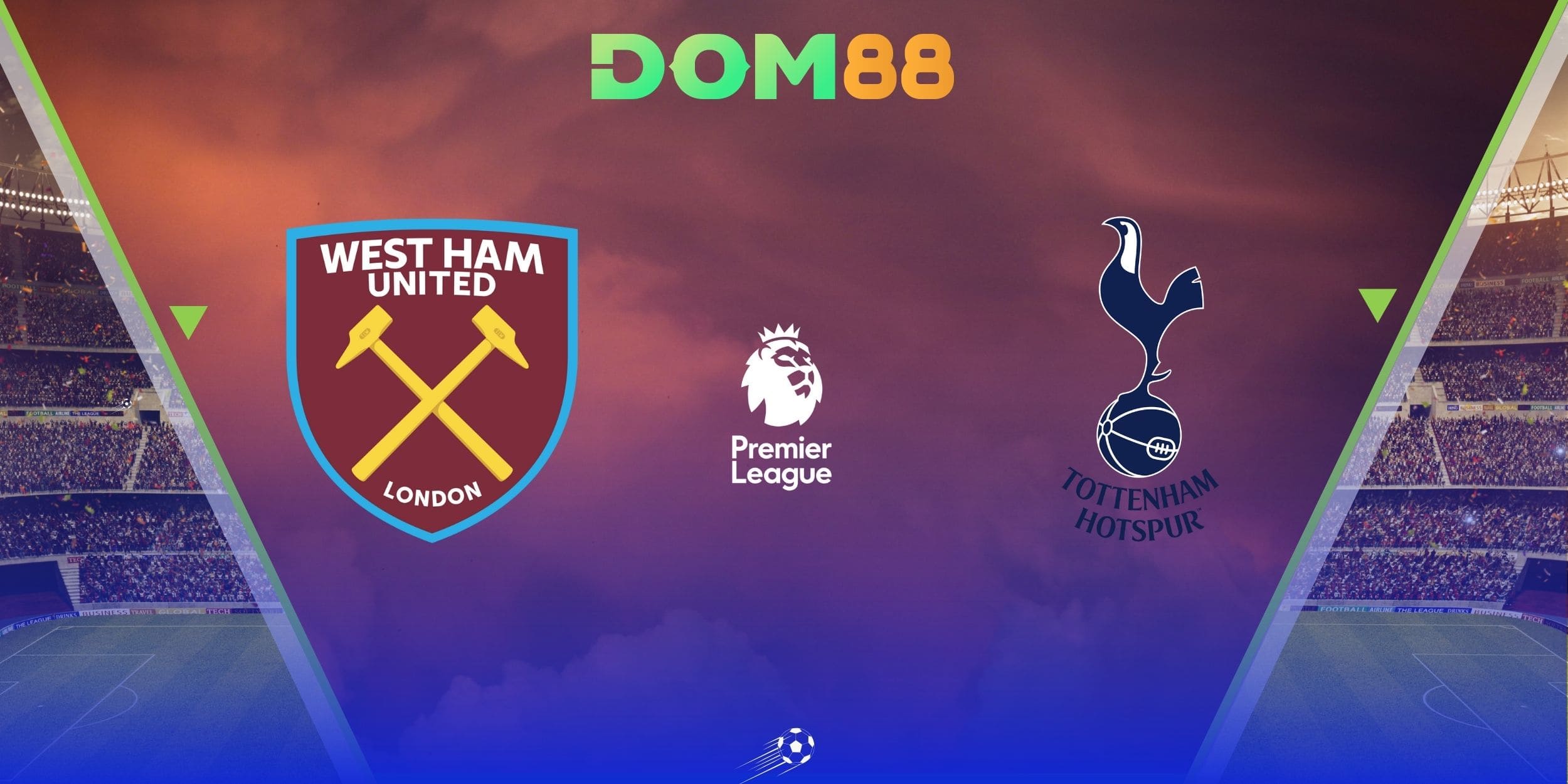 West Ham United vs Tottenham Hotspur hứa hẹn kịch tính và khó đoán đến không ngờ