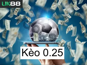 Ưu Điểm Lớn Kèo 0,25 UK88 & Mẹo Để Soi Kèo Hiệu Quả