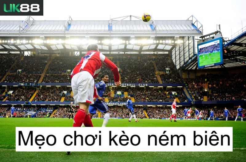 Kèo ném biên uk88