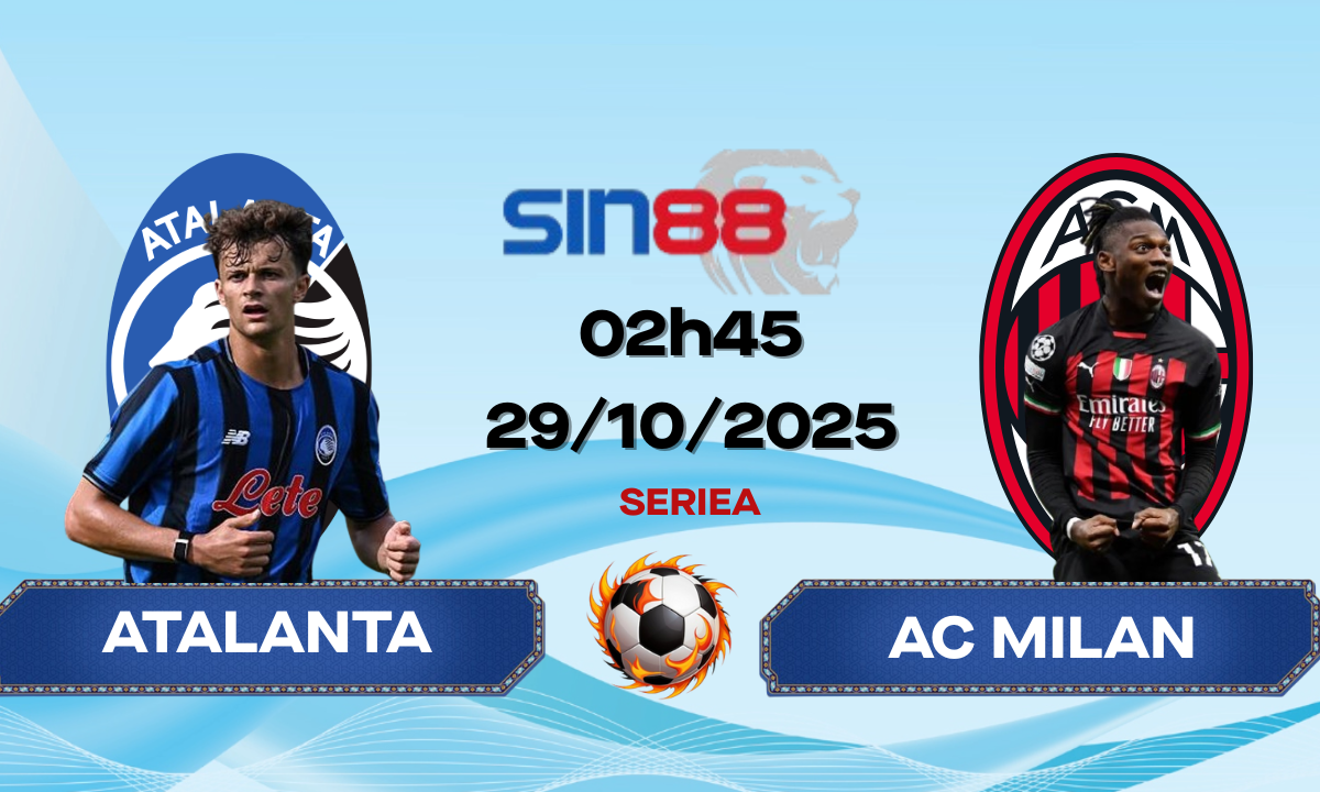 Soi kèo bóng đá Atalanta - AC Milan 02h45 ngày 29/10/2025 - Serie A