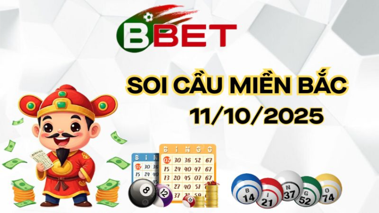 XSMB - Soi Cầu Miền Bắc Hôm Nay 11/10/2025