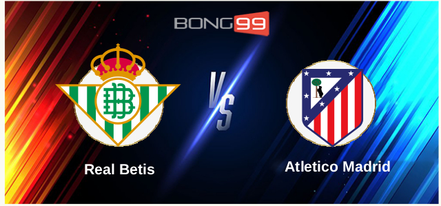 Real Betis vs Atletico Madrid