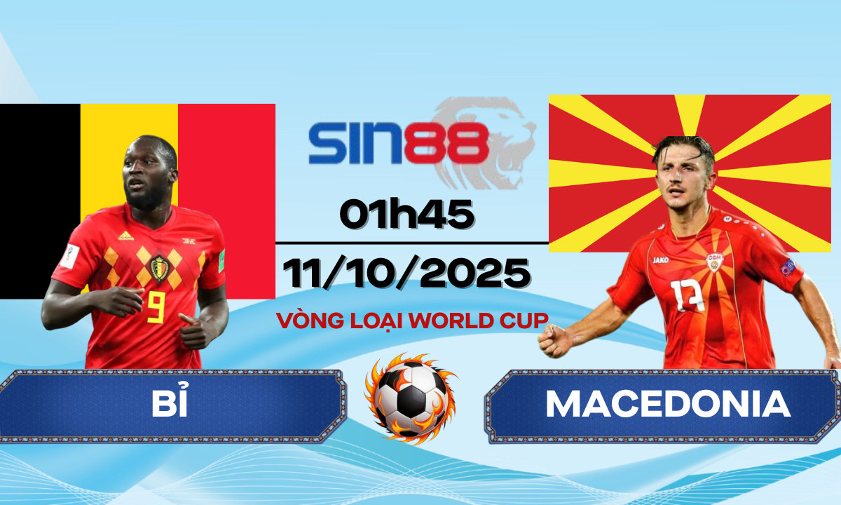 Soi kèo bóng đá Bỉ - Macedonia 01h45 ngày 11/10/2025 - VL World Cup