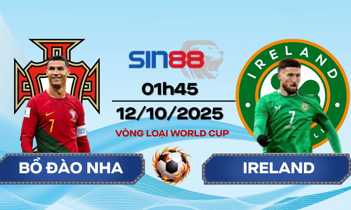 Soi kèo bóng đá Bồ Đào Nha - Ireland 01h45 ngày 12/10/2025 - VL World Cup