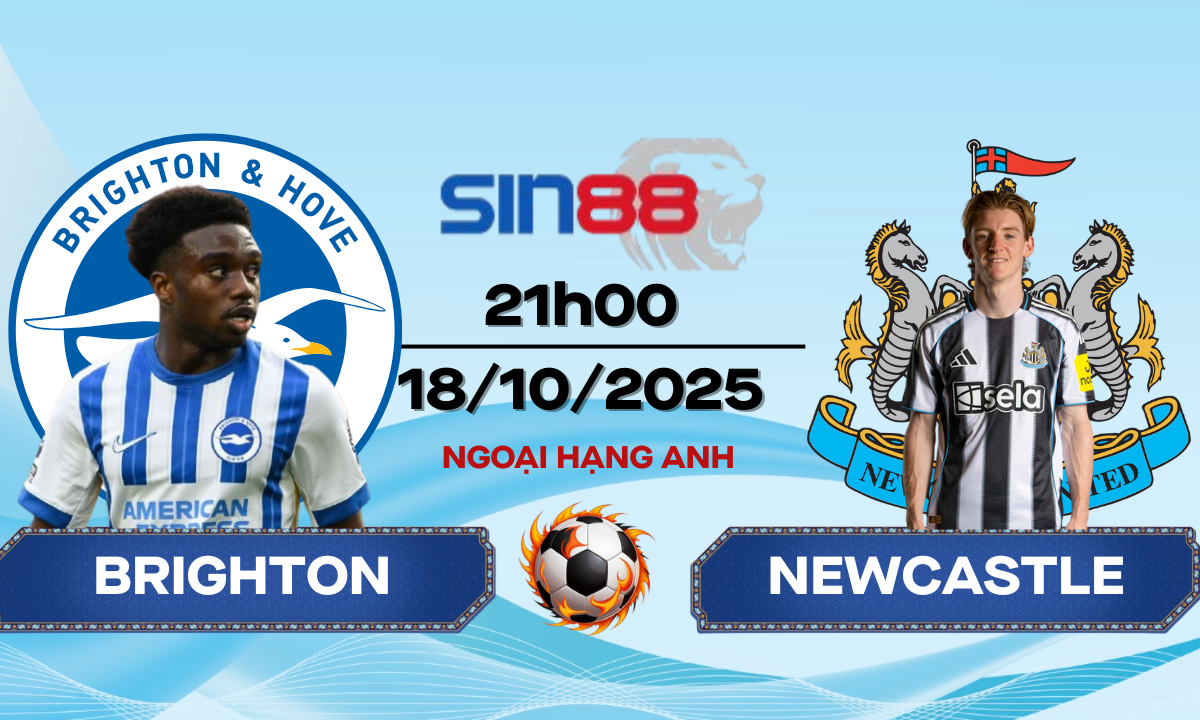 Soi kèo bóng đá Brighton - Newcastle 21h00 ngày 18/10/2025 - Ngoại hạng Anh